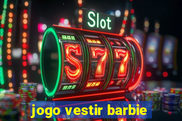 jogo vestir barbie
